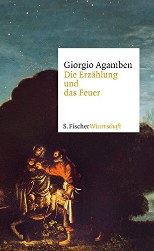 Giorgio Agamben - Die Erzählung und das Feuer - Preis vom 30.09.2026 09:01:18 h
