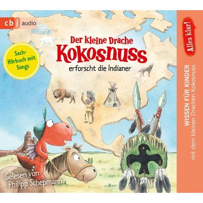 Alles klar! Der kleine Drache Kokosnuss erforscht: Die Indianer - Ingo Siegner, CD, 9783837145816