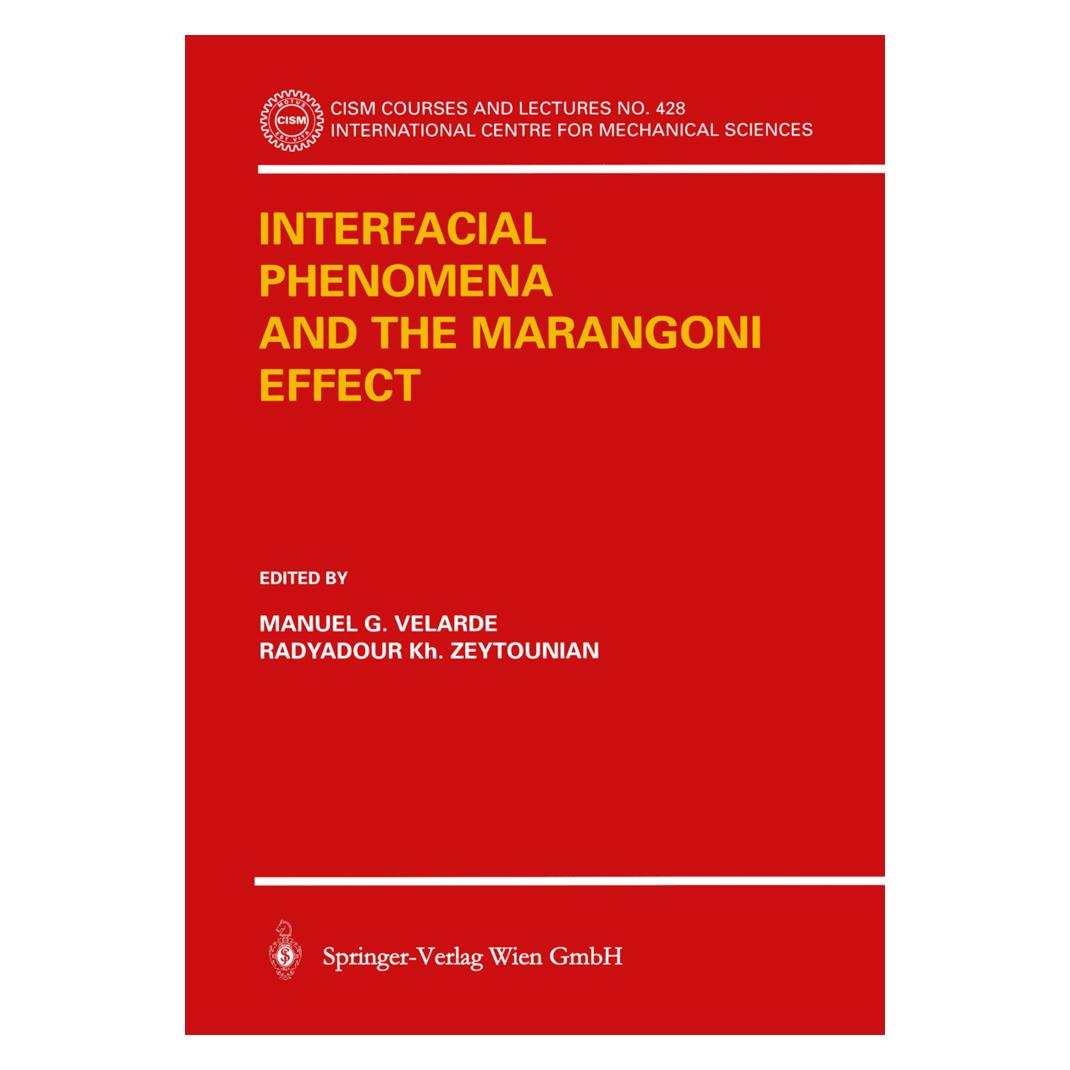 Springer Interfacial Phenomena and the Marangoni Effect (Englisch, Softcover, Manuel G. Velarde, Radyadour Kh. Zeytounian) (34328008)