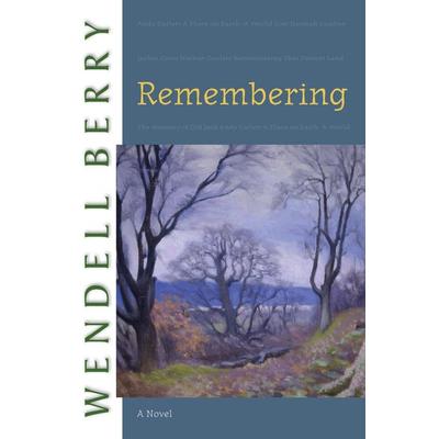 Remembering, Taschenbuch von Wendell Berry, Random House N.Y., 978-1-58243-415-5
