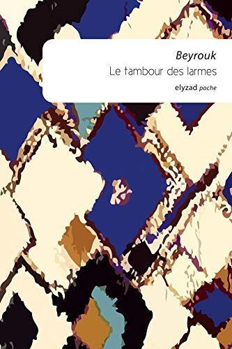 Beyrouk - Le tambour des larmes - Preis vom 17.10.2026 19:25:27 h