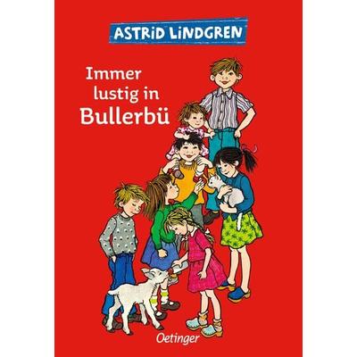 Wir Kinder aus Bullerbü 3. Immer lustig in Bullerbü, Gebundene Ausgabe von Astrid Lindgren, Verlag Friedrich Oetinger GmbH, 978-3-7891-1946-0