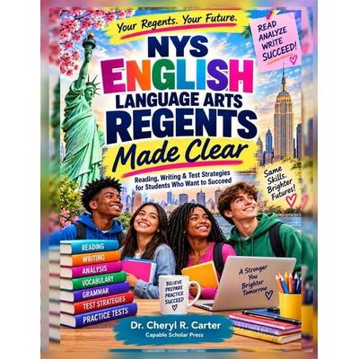 NYS English Language Arts Regents Made Clear, Taschenbuch von Cheryl R. Carter, Independently Published