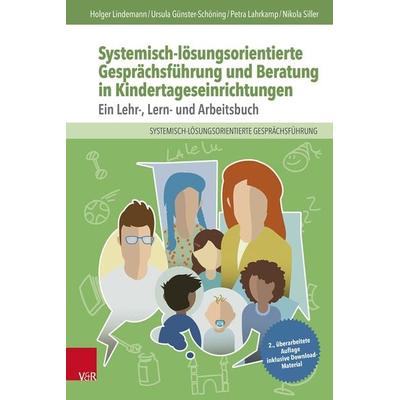 Systemisch-lösungsorientierte Gesprächsführung und Beratung in Kindertageseinrichtungen, Taschenbuch von Holger Lindemann,Ursula