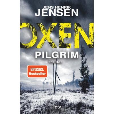 Oxen. Pilgrim, Taschenbuch von Jens Henrik Jensen, dtv
