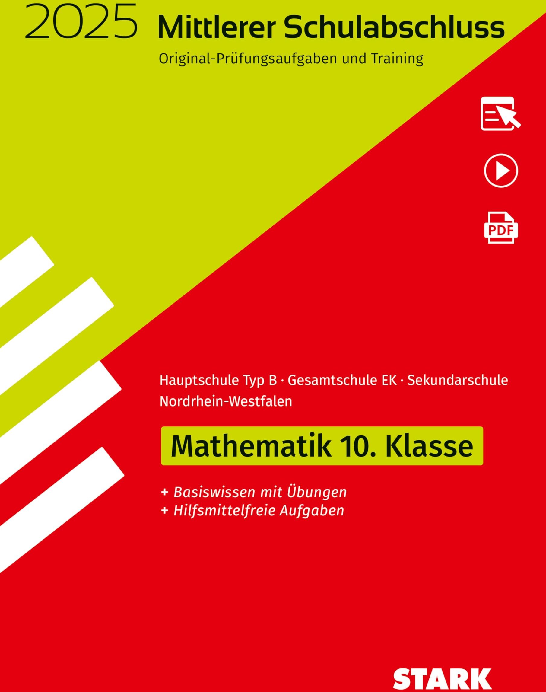 STARK Original-Prüfungen und Training - Mittlerer Schulabschluss 2025 - Mathematik - Hauptschule Typ B/ Gesamtschule EK/ Sekundarschule - NRW - Preis vom 11.10.2026 03:10:56 h