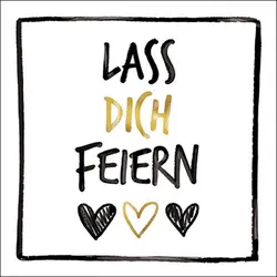 Ambiente 20 Servietten Papier 33x33cm 3-lag. Lass dich feiern Spruch Schriftzug Einweg Papierservietten Geburtstag Jubiläum Feier Party Tischdeko schwarz gold