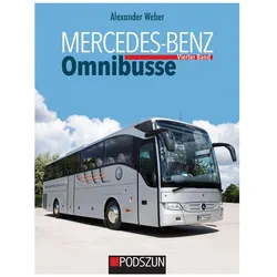 Mercedes-Benz Omnibusse, Vierter Band, Ratgeber von Alexander Weber