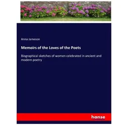 Memoirs of the Loves of the Poets, Belletristik von Anna Jameson