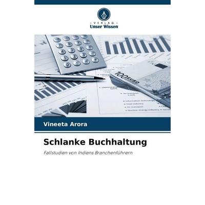 Schlanke Buchhaltung, Taschenbuch von Vineeta Arora, Verlag Unser Wissen, 978-620-9-23148-3