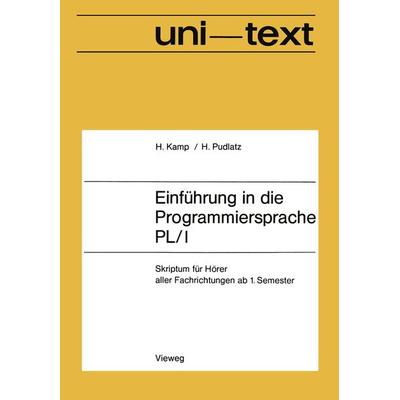 Einführung in die Programmiersprache PL/I, Taschenbuch von Hermann Kamp, Vieweg & Teubner, 978-3-528-13316-0