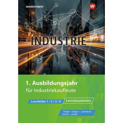 Industrie, Taschenbuch von Björn Flader,Manfred Zindel,Markus Lehmkuhl,Wolf-Dieter Rückwart,Matthias Schuh, Westermann Berufliche Bildung,