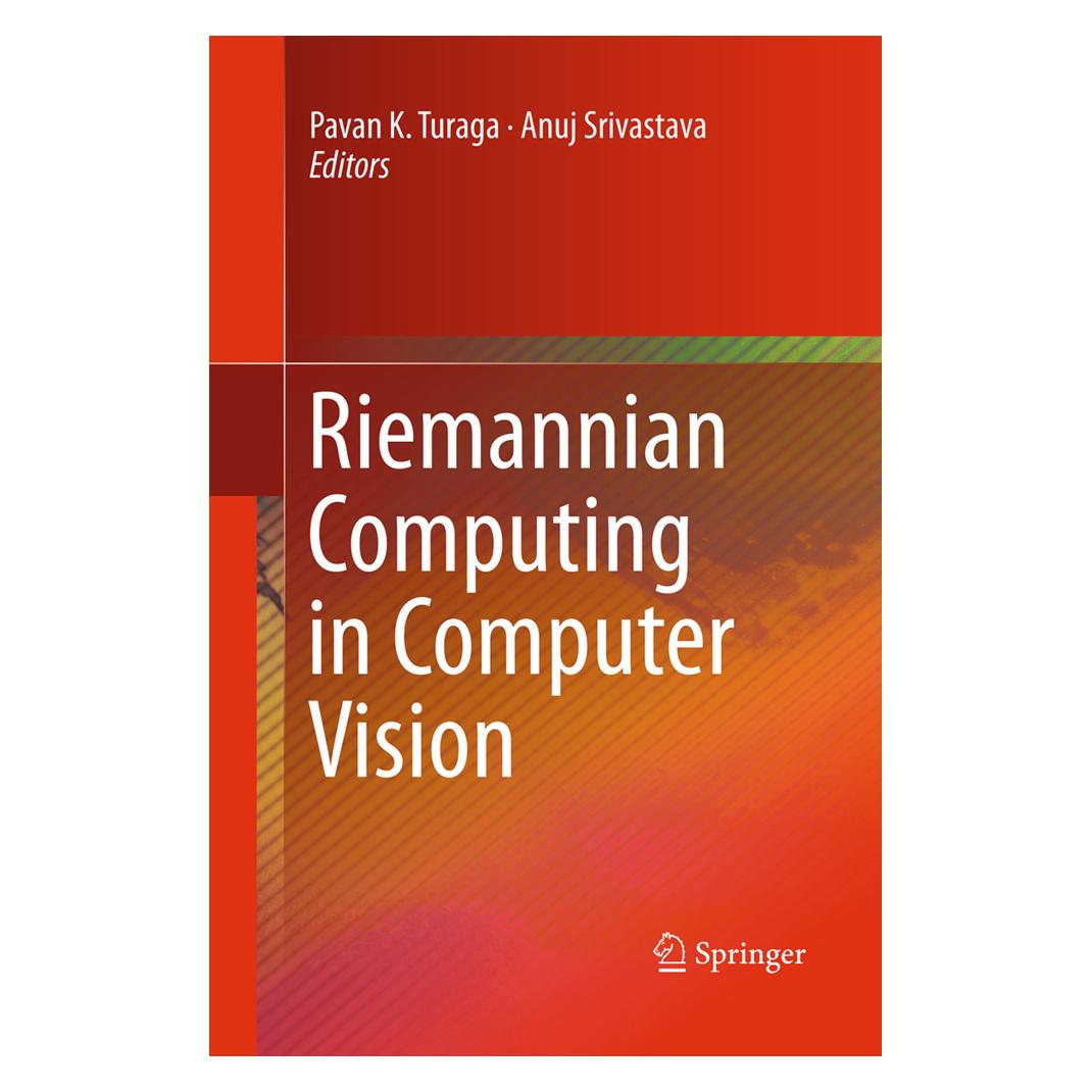 Springer Riemannian Computing in Computer Vision (Englisch, Softcover, Anuj Srivastava, Pavan K. Turaga) (55951213)