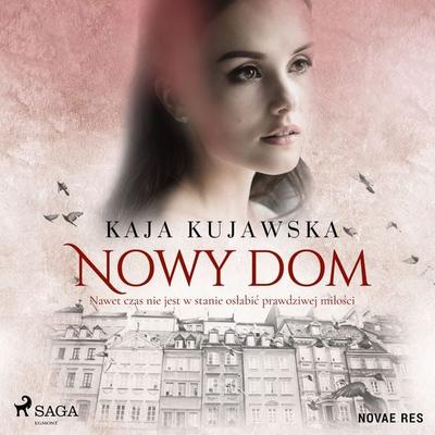 Nowy dom - Kaja Kujawska, Audio, 9788728458976