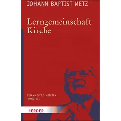 Metz:Lerngemeinschaft Kirche.1, Fachbücher von Johann Baptist Metz