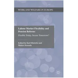 Labour Market Flexibility and Pension Reforms, Fachbücher von K. Hinrichs, M. Jessoula