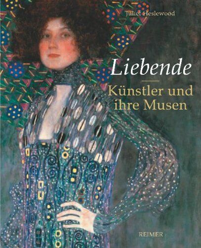 Juliet Heslewood - Liebende: Künstler und ihre Musen. 40 Porträts von Raphael bis Man Ray - Preis vom 09.10.2026 07:28:09 h