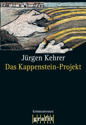 Jürgen Kehrer - Das Kappenstein-Projekt - Preis vom 18.10.2026 19:22:15 h