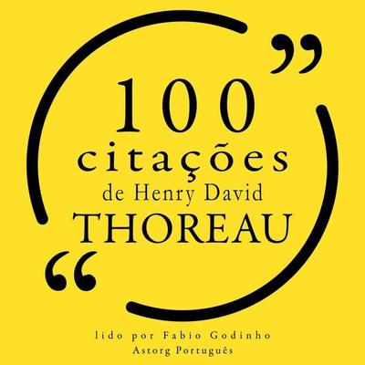 100 citações de Henry-David Thoreau - Henry-David Thoreau, Audio, 9782821159808