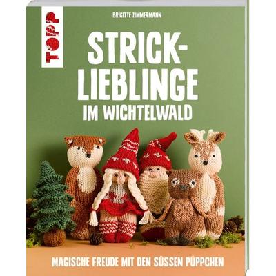 Strick-Lieblinge im Wichtelwald, Taschenbuch von Brigitte Zimmermann, Frechverlag GmbH, 978-3-7358-7074-2