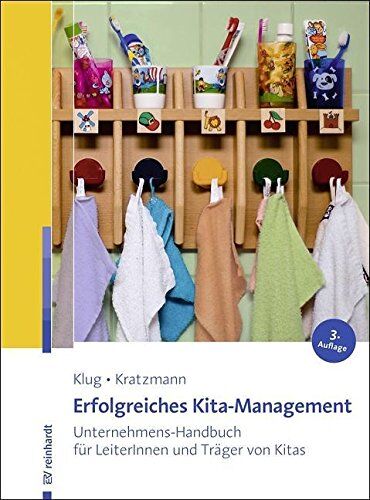 Wolfgang Klug - Erfolgreiches Kita-Management: Unternehmens-Handbuch für LeiterInnen und Träger von Kitas - Preis vom 10.10.2026 11:48:34 h