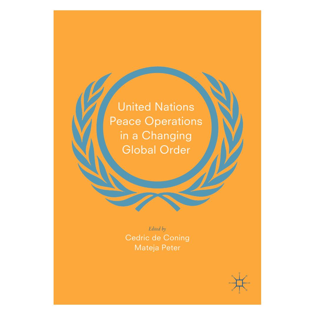 Springer United Nations Peace Operations in a Changing Global Order (Englisch, Softcover, Cedric de Coning, Mateja Peter) (45517750)