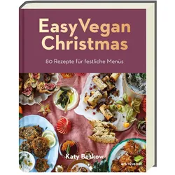 Easy Vegan Christmas, Ratgeber von Katy Beskow