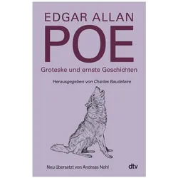 Groteske und ernste Geschichten, Belletristik von Edgar Allan Poe