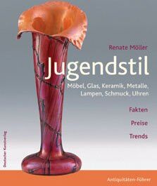 Renate Möller - Jugendstil: Möbel, Glas, Keramik, Metalle, Lampen, Schmuck, Uhren - Preis vom 30.09.2026 09:01:18 h