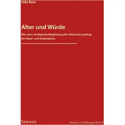Alter und Würde, Fachbücher von Udo Baer