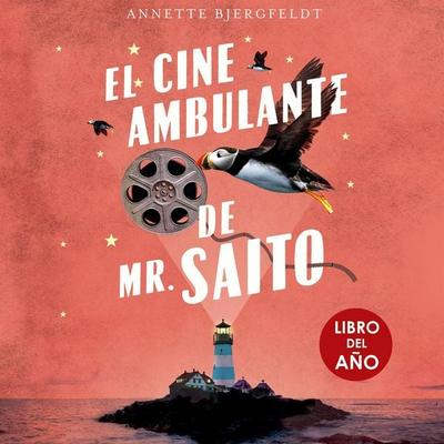 El cine ambulante de Mr. Saito - Annette Bjergfeldt, Audio, 9789180893763