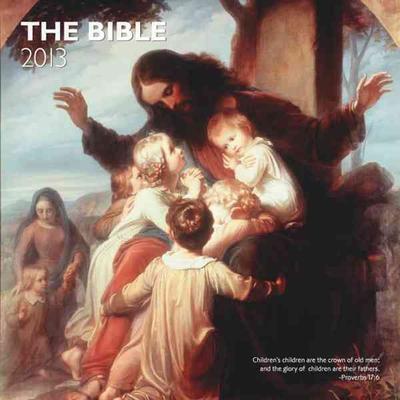 The Bible 2013 Calendar, von Available Not, Browntrout Publ, 978-1-4216-9976-9