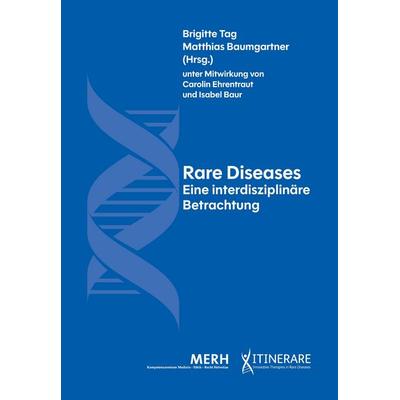 Rare Diseases, Gebundene Ausgabe von Tanja Frey, EIZ Publishing, 978-3-03994-096-7
