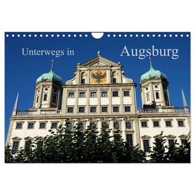 Unterwegs in Augsburg (Wandkalender 2026 DIN A4 quer), CALVENDO Monatskalender