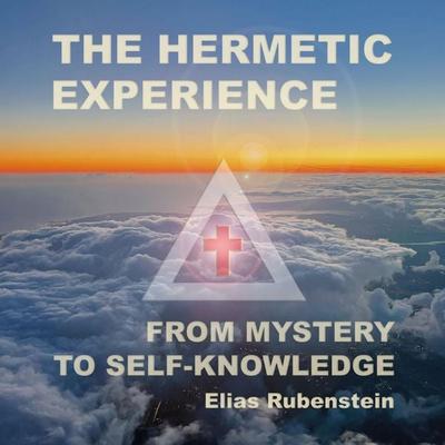 The Hermetic Experience - Elias Rubenstein, Audio, 9783690606301