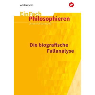 EinFach Philosophieren, Taschenbuch von Steffen Goldbeck, Westermann Schulbuchverlag, 978-3-14-125197-5