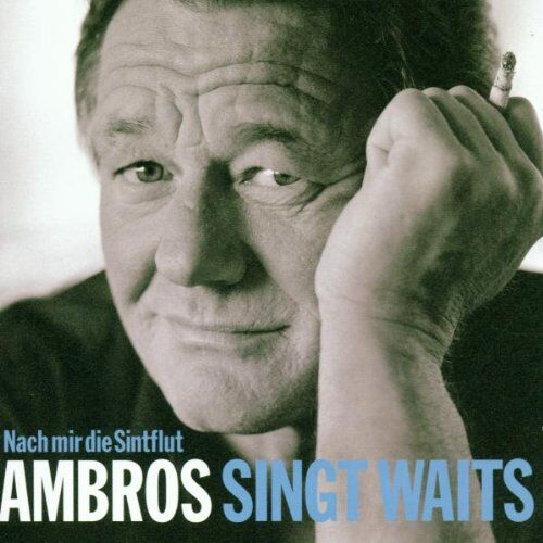 Wolfgang Ambros - Ambros Singt Waits-Nach Mir die Sintflut - Preis vom 08.10.2026 07:26:42 h