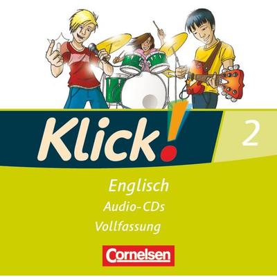 Klick! Englisch - Ausgabe 2008 - Band 2: 6. Schuljahr - , CD, 9783060312023