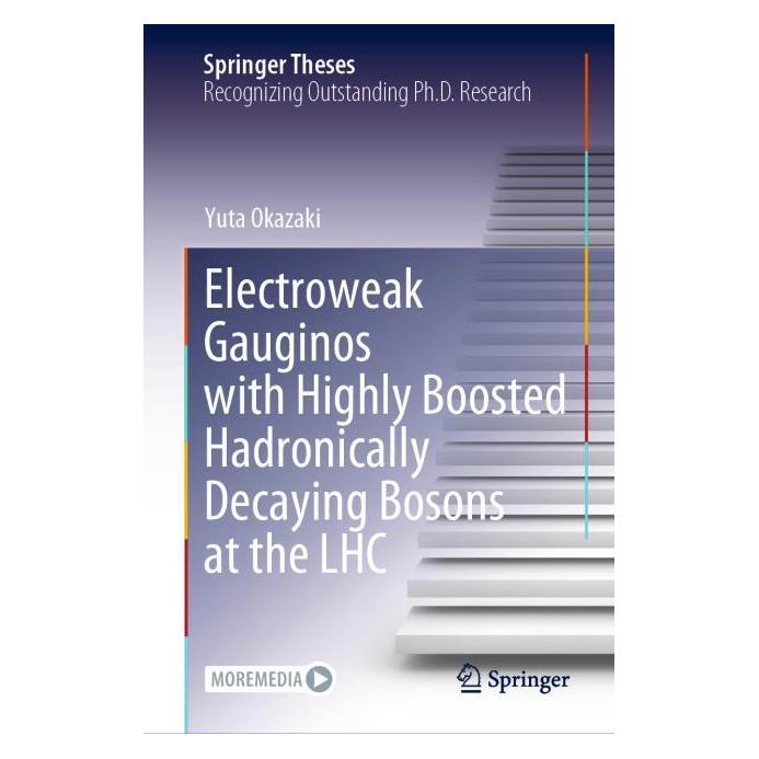 Springer Electroweak Gauginos with Highly Boosted Hadronically Decaying Bosons at the LHC (Englisch, Hardcover, Yuta Okazaki) (71877084)