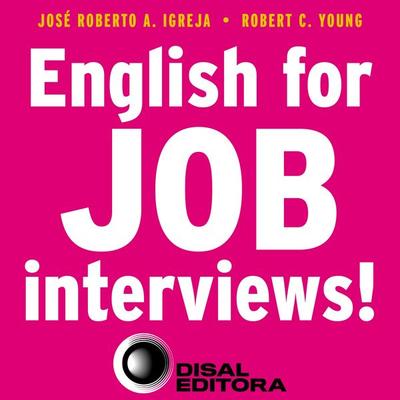 English for job interviews! - José Roberto A. Igreja, Audio, 4066338561572