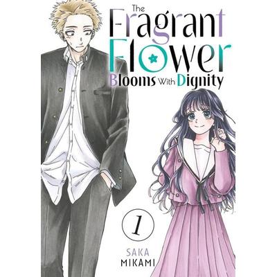The Fragrant Flower Blooms With Dignity 1, Taschenbuch von Saka Mikami, Penguin LLC US