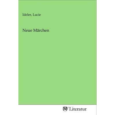 Neue Märchen, Taschenbuch von , MV-Literatur, 978-3-96874-691-3