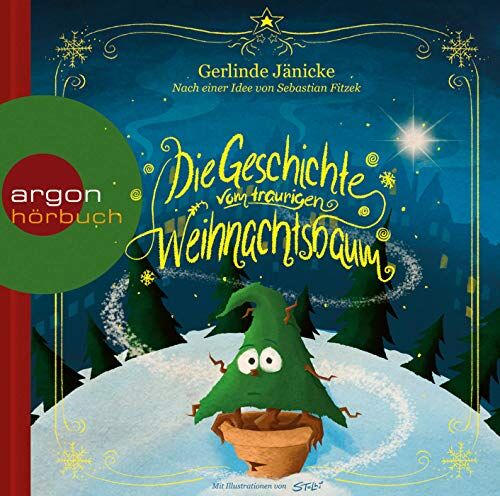 Gerlinde Jänicke - Die Geschichte vom traurigen Weihnachtsbaum - Preis vom 15.10.2026 23:06:25 h