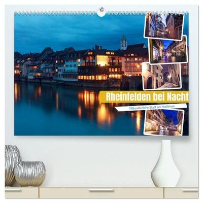 Rheinfelden bei Nacht (hochwertiger Premium Wandkalender 2027 DIN A2 quer), Kunstdruck in Hochglanz