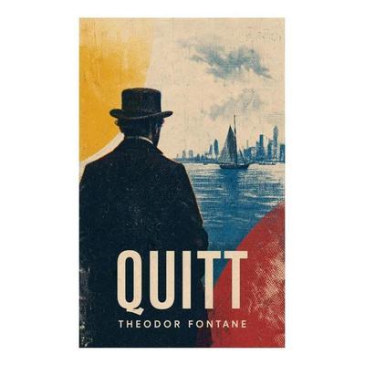 Quitt, Taschenbuch von Theodor Fontane, E-artnow, 978-80-273-6168-7