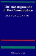 Danto, Arthur C. - Transfiguration of the Commonplace: A Philosophy of Art - Preis vom 09.10.2026 07:28:09 h