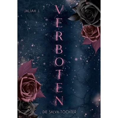 Verboten, Taschenbuch von Jaliah J., BoD – Books on Demand, 978-3-7693-0142-7