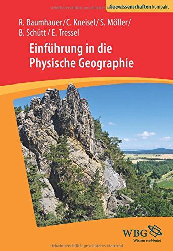 Roland Baumhauer - Einführung in die Physische Geographie (Geowissenschaften kompakt) - Preis vom 09.10.2026 07:28:09 h