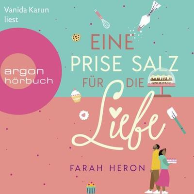 Eine Prise Salz für die Liebe - Farah Heron, Audio, 9783732456543