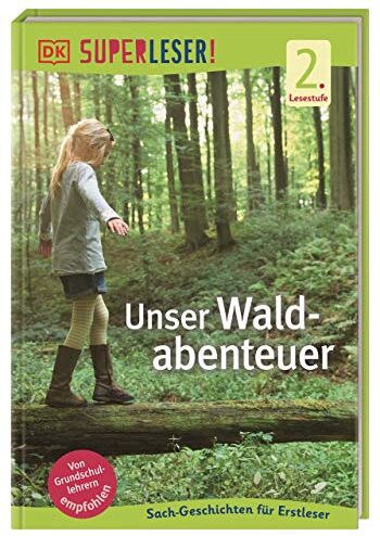 Christine Paxmann - SUPERLESER! Unser Waldabenteuer: Sach-Geschichten für Erstleser, 2. Lesestufe - Preis vom 09.10.2026 07:28:09 h
